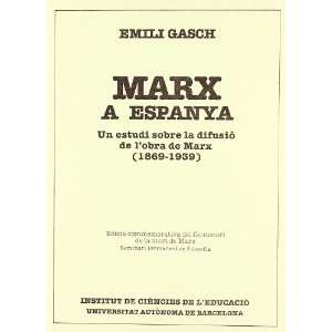  Marx a Espanya (9788474880663) Emili Gash Books