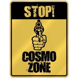  New  Stop  Cosmo Zone  Parking Sign Name
