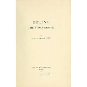  Kipling, The Story Writer Walter Morris Hart Books