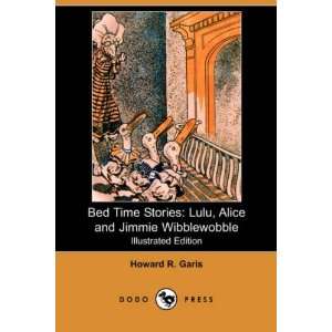   ) (Dodo Press) (9781406527698) Howard R. Garis, Louis Wisa Books