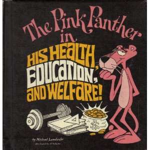  The Pink Panther in His Health, Education, and Welfare 