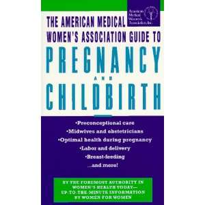 com AMWA Guide to Pregnancy and Childbirth (9780440222460) American 
