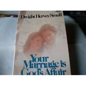  Your marriage is Gods affair (Power books) (9780800750244 