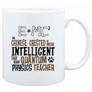  Mug White  My Chinese Crested is more intelligent than 