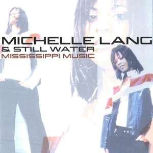  Mississippi Music Michelle Lang & Still Water Music