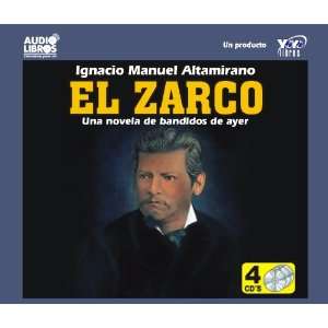  El Zarco (Spanish Edition) (9789587470673) Ignacio 