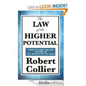 The Law of the Higher Potential Robert Collier   Kindle 