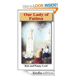 Our Lady of Fatima (The Many Faces of Mary) Bob and Penny Lord 