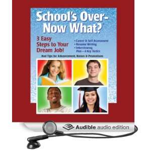   Schools Over   Now What? (Audible Audio Edition) David Jon Bowman