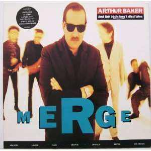  Merge (U.K.) Arthur Baker Music