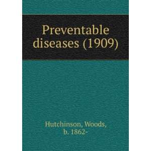 Preventable diseases (1909)