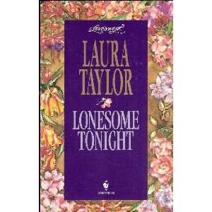 LONESOME TONIGHT (Loveswept) (9780553445107) Laura Taylor Books