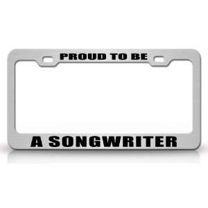  PROUD TO BE A SONGWRITER Occupational Career, High Quality 