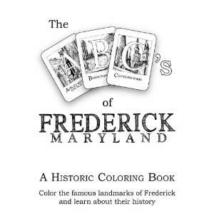  The ABCs of Frederick Maryland (9780977255900) Ryon 