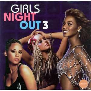  Girls Night Out 3 Various Artists Music