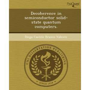  Decoherence in semiconductor solid state quantum computers 