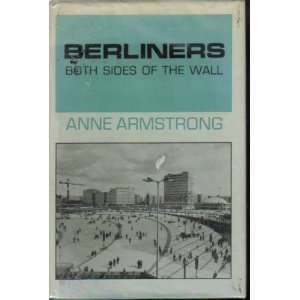  Berliners both sides of the wall (9780813507132) Anne 