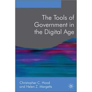 The Tools of Government in the Digital Age Second Edition 