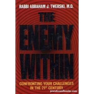  The Enemy Within (9781578197644) Rabbi Abraham J. Twerski 