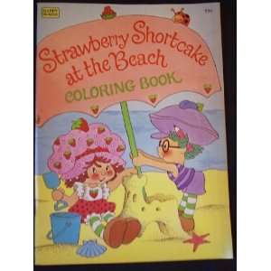 Strawberry Shortcake at the Beach Coloring Book John Hull Books