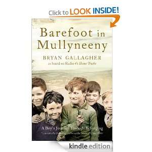 Barefoot in Mullyneeny A Boys Journey Towards Belonging Bryan 