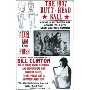  The Butt Head Ball with Pearl Jam, Phish, and Bill Clinton 