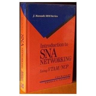 Introduction to SNA Networking A Guide for Using VTAM/NCP (J. Ranade 