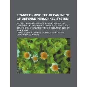  Transforming the Department of Defense personnel system 