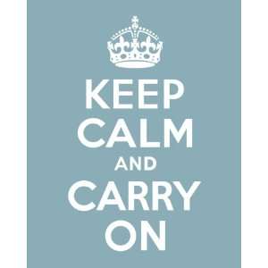  Keep Calm And Carry On, 16 x 20 giclee print (light blue 