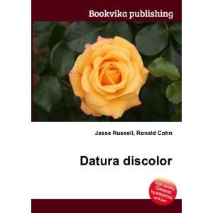  Datura discolor Ronald Cohn Jesse Russell Books