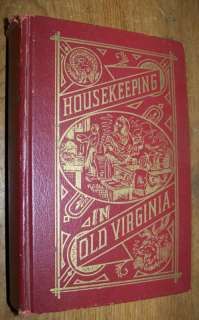 VICTORIAN HOUSEKEEPING OLD VIRGINA COOK RECIPE BOOK  