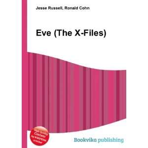  Eve (The X Files) Ronald Cohn Jesse Russell Books
