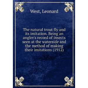   method of making their imitations (1912) (9781275049123) Leonard West