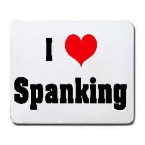  I Love/Heart Spanking Mousepad