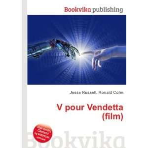  V pour Vendetta (film) Ronald Cohn Jesse Russell Books