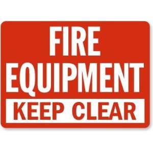  Fire Equipment Keep Clear Laminated Vinyl Sign, 5 x 3.5 
