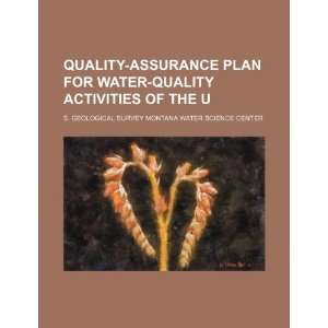  Quality assurance plan for water quality activities of the 