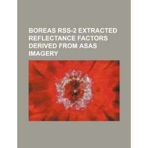  BOREAS RSS 2 extracted reflectance factors derived from 