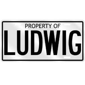 NEW  PROPERTY OF LUDWIG  LICENSE PLATE SIGN NAME