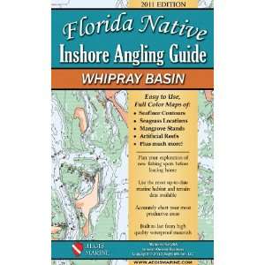  Florida Native Inshore Angling Guide, Whipray Basin 2011 