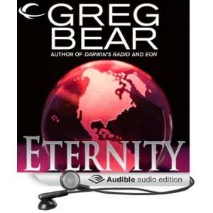  Eternity A Sequel to Eon (Audible Audio Edition) Greg 