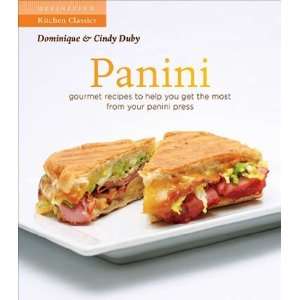  Panini 50 Recipes To Get The Most Out of Your Grill 