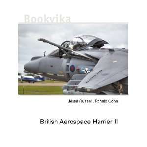  British Aerospace Harrier II Ronald Cohn Jesse Russell 