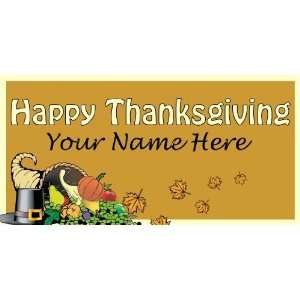   3x6 Vinyl Banner   Happy Thanksgiving Your Name Here 