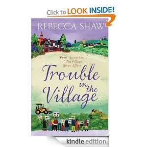 Trouble in the Village (Tales from Turnham Malpas) Rebecca Shaw 