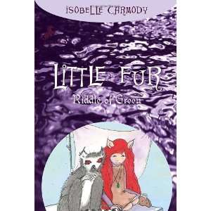    Little Fur #4 Riddle of Green [Paperback] Isobelle Carmody Books