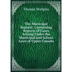   and School Laws of Upper Canada Thomas Hodgins  Books