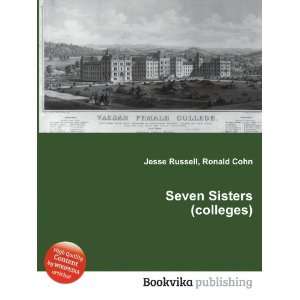  Seven Sisters (colleges) Ronald Cohn Jesse Russell Books