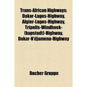 Trans African Highways Dakar Lagos Highway, Algier Lagos Highway 