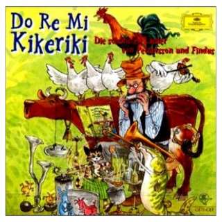 Do Re Mi Kikeriki. CD. Die schönsten Lieder von Pettersson und Findus 